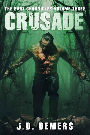 [The Hunt Chronicles 03] • Crusade